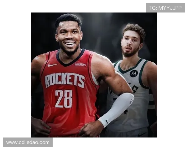 字母哥未来去向成谜马刺火箭均具备引援实力引发关注